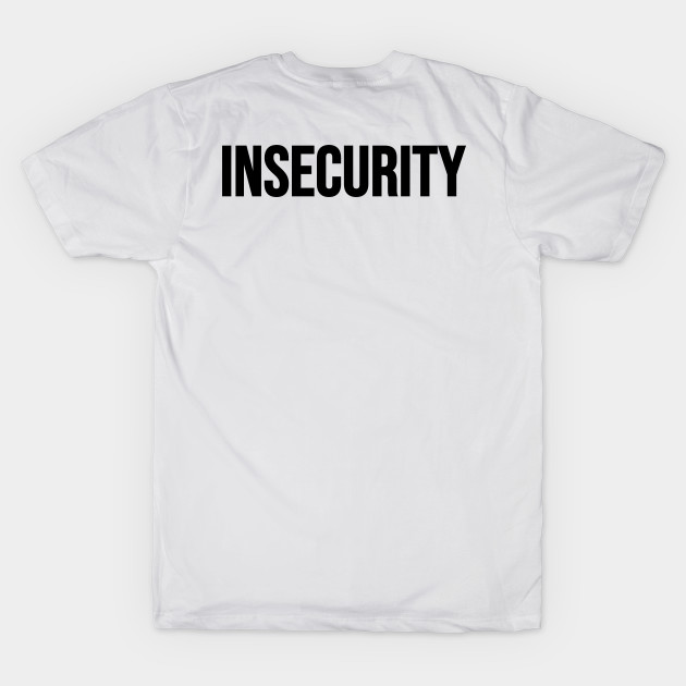 Insecurity by Riel